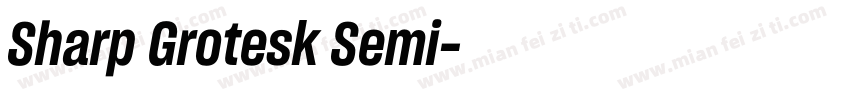 Sharp Grotesk Semi字体转换